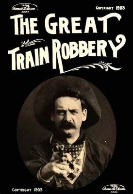 The Great Train Robbery - A Thrilling Western Epic Starring the Legendary Fred Santley!